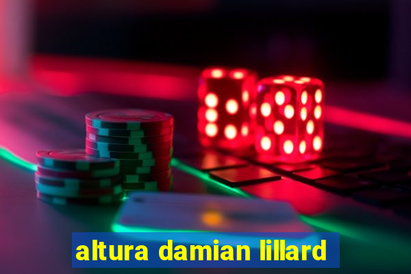 altura damian lillard